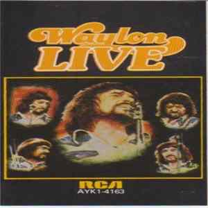 Waylon Jennings - Waylon Live Album