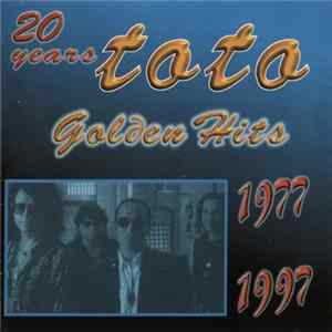 Toto - 20 Years Toto: Golden Hits (1977-1997) Album