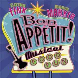 Cathy Fink & Marcy Marxer - Bon Appetit!: Musical Food Fun Album