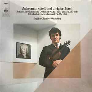 Bach, Pinchas Zukerman - Zukerman spielt und dirigiert Bach Album