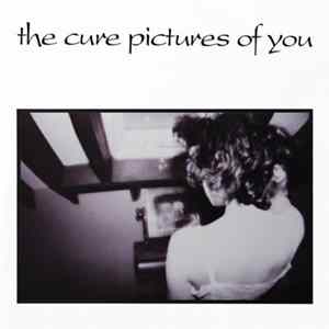 The Cure - Pictures Of You Album