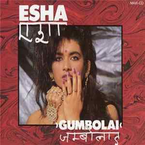 Esha - Gumbolai Album