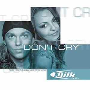 Milk Inc. - Don't Cry Album