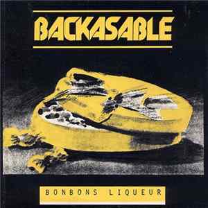 Backasable - Bonbons Liqueur Album