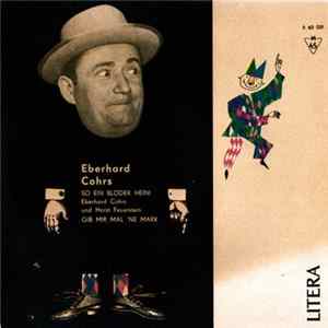 Eberhard Cohrs / Horst Feuerstein - So Ein Blöder Heini / Gib Mir Mal 'Ne Mark Album