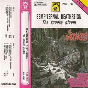Sempiternal Deathreign - The Spooky Gloom Album
