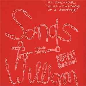 Ulrich Troyer - Songs For William Album