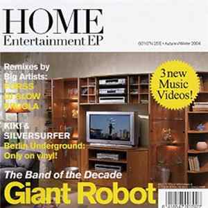 Giant Robot - Home Entertainment EP Album