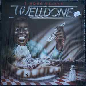 T-Bone Walker - Welldone Album