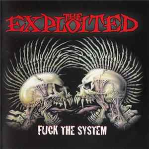 The Exploited - Fuck The System Album
