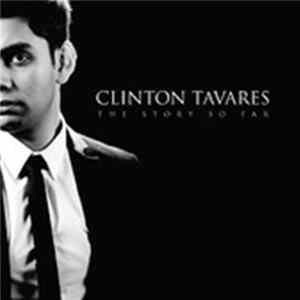 Clinton Taveres - The Story So Far Album