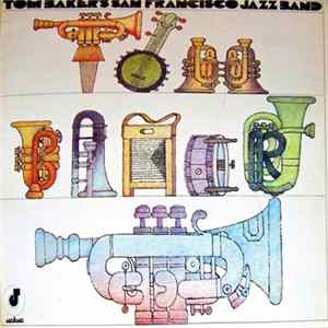 Tom Baker's San Francisco Jazz Band - Volume One Album