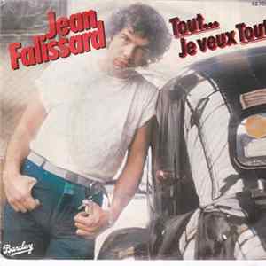 Jean Falissard - Tout...Je Veux Tout Album