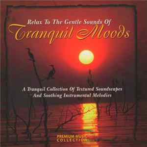 Unknown Artist - Tranquil Moods Album