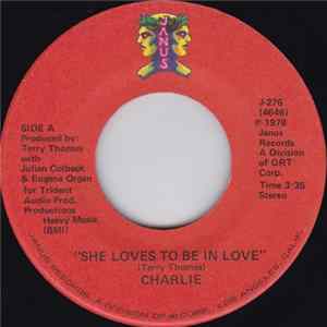 Charlie - She Loves To Be In Love Album