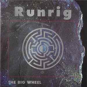 Runrig - The Big Wheel Album