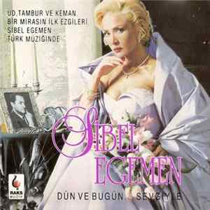 Sibel Egemen - Dün Ve Bugün ... Sevgiyle Album