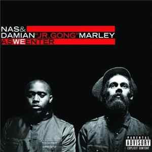 Nas & Damian "Jr. Gong" Marley - As We Enter Album