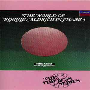 Ronnie Aldrich And His Two Pianos With The London Festival Orchestra - The World Of Ronnie Aldrich In Phase 4 Album