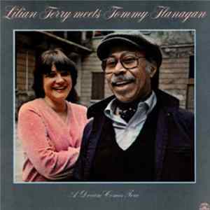 Lilian Terry Meets Tommy Flanagan - A Dream Comes True Album