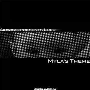 Airwave Presents Lolo - Myla's Theme Album