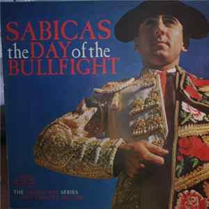 Sabicas - The Day Of The Bullfight Album
