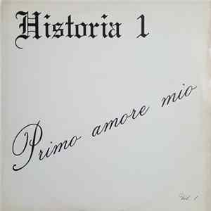 Historia 1 - Primo Amore Mio Album