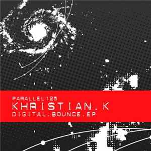 Khristian K - Digital Bounce EP Album