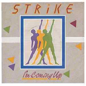 Strike - I'm Coming Up Album