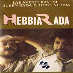 Nebbia - Rada - Las Aventuras De Ruben Rada Y Litto Nebbia Album