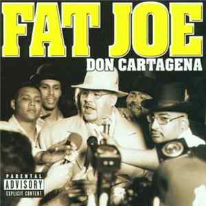 Fat Joe - Don Cartagena Album