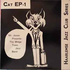 Midgetown Jazzband - Mr. Jessie Presents: The Midge Town Jazz Band Album