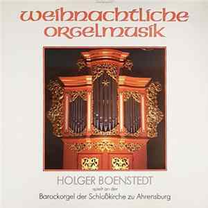 Holger Boenstedt - Weihnachtliche Orgelmusik Album