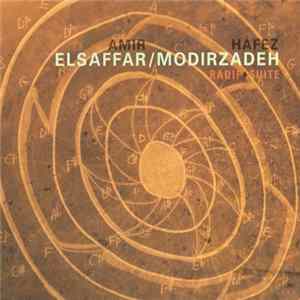 Amir ElSaffar / Hafez Modirzadeh - Radif ♦ Suite Album