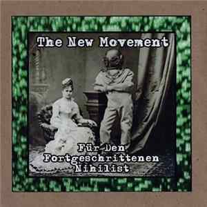 The New Movement - Für Den Fortgeschrittenen Nihilist Album