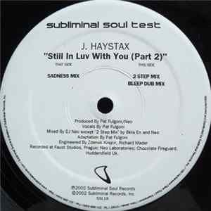 J. Haystax - Still In Luv With You (Part 2) Album