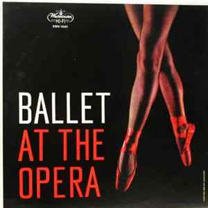 Vienna State Opera Orchestra - Ballet At The Opera Album