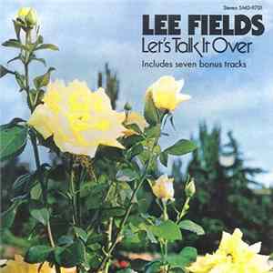 Lee Fields - Let's Talk It Over Album