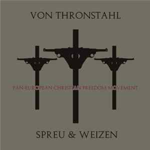 Von Thronstahl, Spreu & Weizen - Pan-European Christian Freedom Movement Album