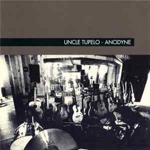Uncle Tupelo - Anodyne Album