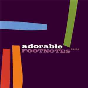 Adorable - Footnotes 92-94 Album