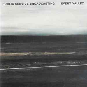 Public Service Broadcasting - Every Valley Album