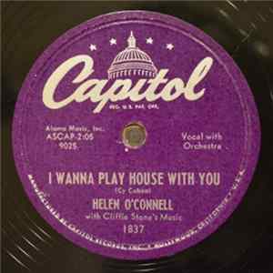 Helen O'Connell - I Wanna Play House With You / Slow Poke Album