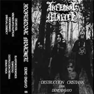 Infernal Malice - Destruccion Cristiana Album