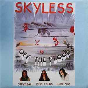 Skyless - Off The Floor Album