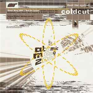 Coldcut - Atomic Moog 2000 / Boot The System Album