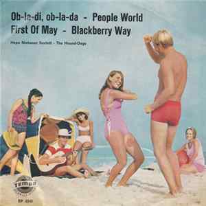 Hepe Niebauer Sextett / The Hound Dogs - Ob-La-Di, Ob-La-Da / People World / First Of May /Blackberry Way Album