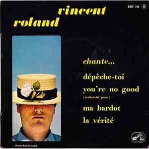 Roland Vincent - Chante Et Dirige... Album