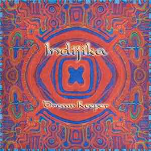 Indijika - Dream Keeper Album