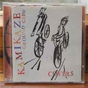 Kamikaze Ground Crew - Covers Album